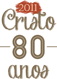 2011 – Cristo 80 anos